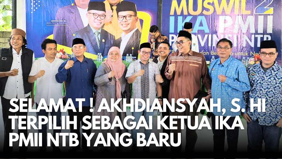 Akhdiansyah_Ketua_IKA_PMII_NTB