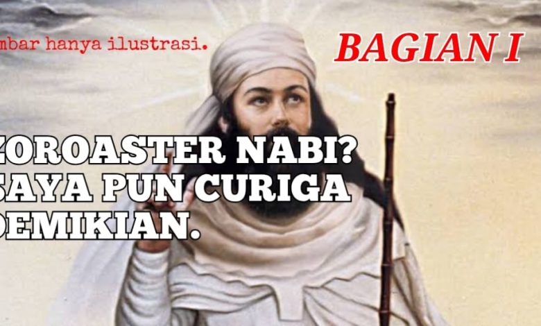 Zoroaster Nabi?
