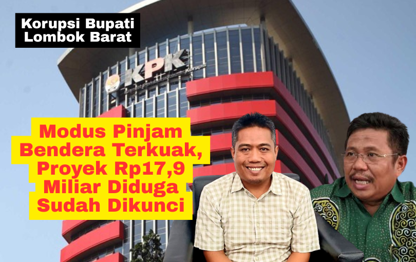 KPK Bongkar Kasus Proyek Lombok Barat, Bupati dan Dua Direktur Jadi Tersangka (1080 x 680 piksel)